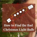How to Find Bad Christmas Light Bulb