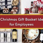 20 Christmas Gift Basket Ideas for Employees